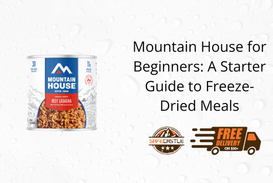 Mountain House for Beginners: A Starter Guide to Freeze-Dried Meals