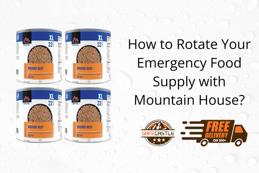 How to Rotate Your Emergency Food Supply with Mountain House?