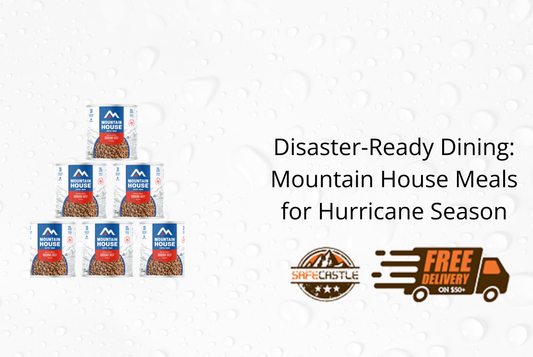 Disaster-Ready Dining: Mountain House Meals for Hurricane Season