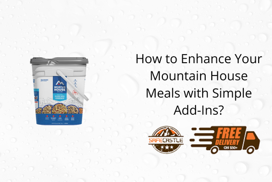 How to Enhance Your Mountain House Meals with Simple Add-Ins?