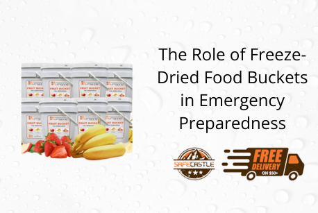 The Role of Freeze-Dried Food Buckets in Emergency Preparedness