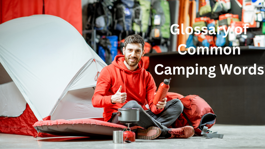 Glossary of Common Camping Words