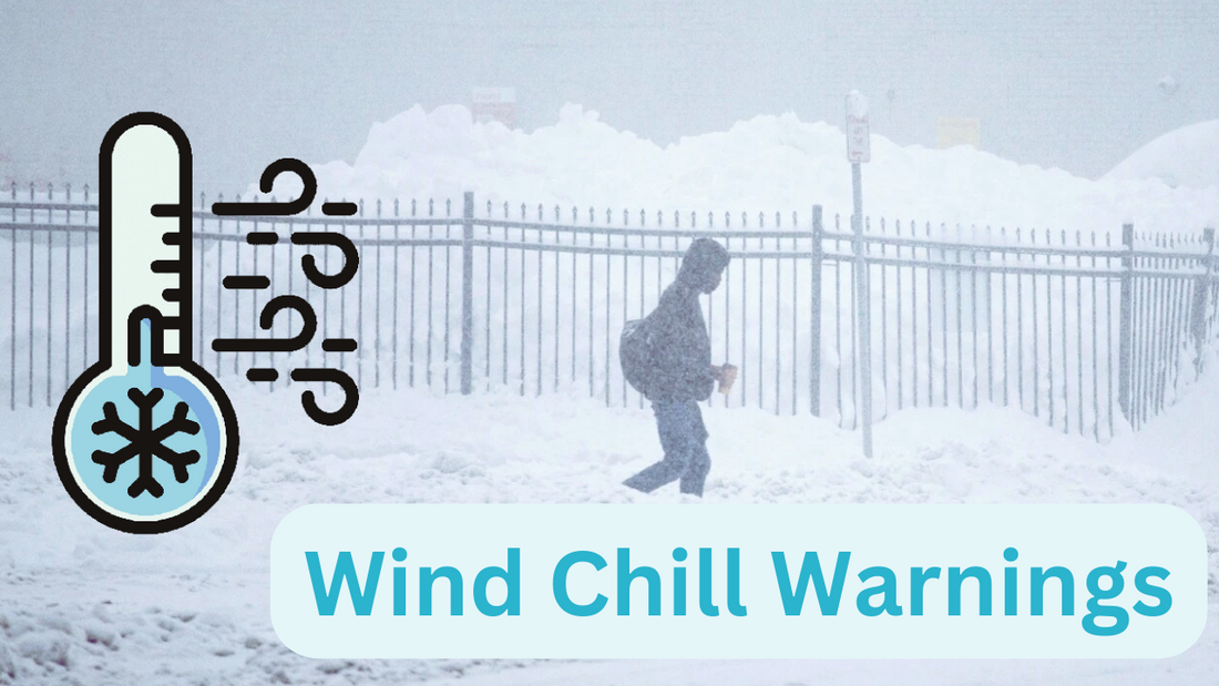 Wind Chill Warnings: What You Need to Know