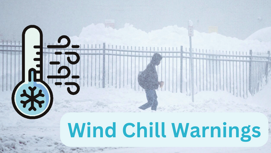 Wind Chill Warnings: What You Need to Know