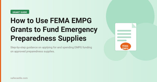 How to Use FEMA EMPG Grants to Fund Emergency Preparedness Supplies for Your Agency