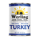 Werling & Sons Fully Cooked Canned Turkey Meat 14.5 Oz