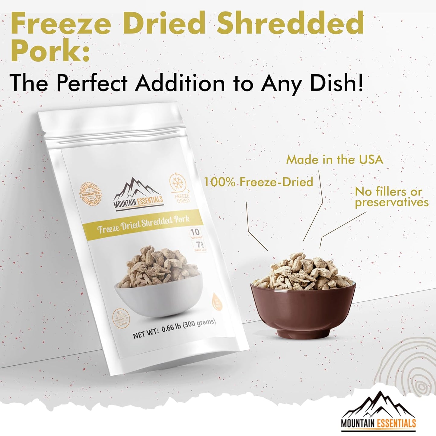 MOUNTAIN ESSENTIALS Freeze Dried Fully Cooked Shredded Pork with 7 Year Shelf Life